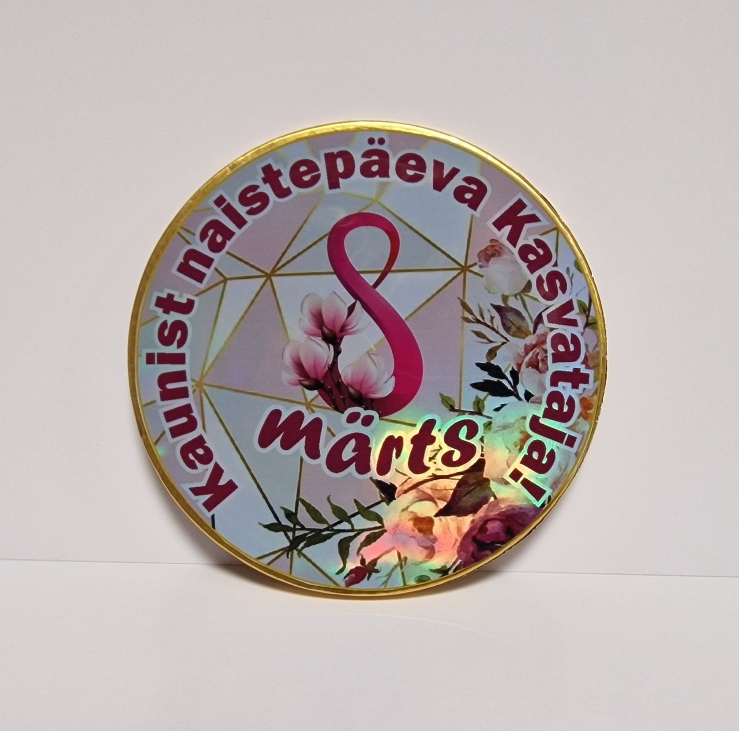 Медаль шоколадная "Kaunist naistepäeva Kasvataja! 8 Märts!"